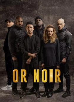 Or Noir - Saison 2 wiflix