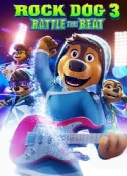 Rock Dog 3: Battle the Beat wiflix