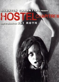 Hostel - Chapitre II wiflix