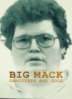 Big Mäck : Braquages et micmac wiflix