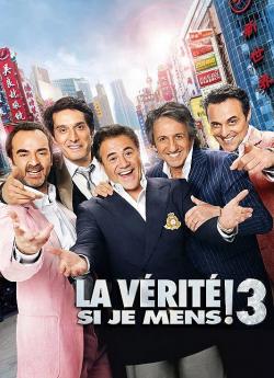 La Vérité si je mens ! 3 wiflix