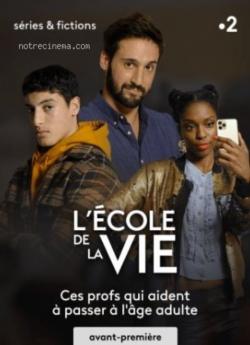 L'Ecole de la vie - Saison 2 wiflix