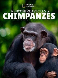 Rencontre avec les chimpanzés - Saison 1 wiflix