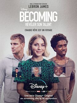 Becoming : Révéler son talent - Saison 1 wiflix