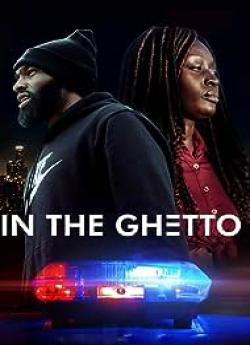 In the ghetto wiflix