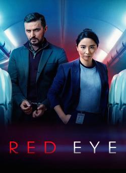 Red Eye - Saison 1 wiflix