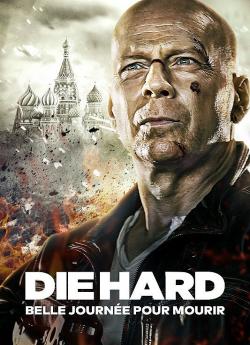 Die Hard 5 : belle journée pour mourir wiflix