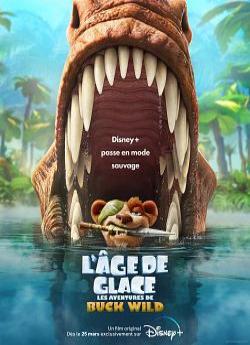 L'Âge de glace : Les aventures de Buck Wild wiflix