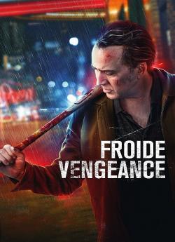 Froide vengeance wiflix