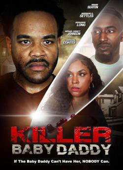 Killer Baby Daddy wiflix