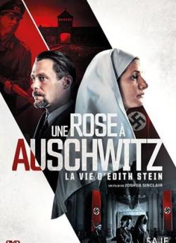 Une rose à Auschwitz, la vie d'Edith Stein wiflix