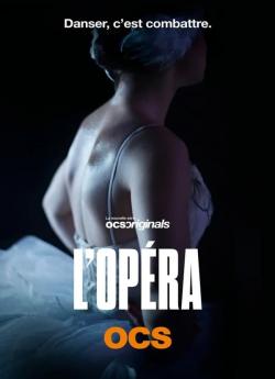 L’Opéra - Saison 1 wiflix