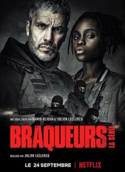 Braqueurs: La série - Saison 1 wiflix