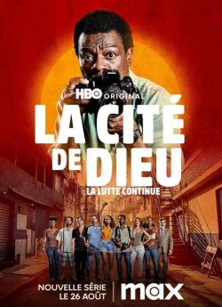 La Cité de Dieu : La Lutte Continue - Saison 1 wiflix