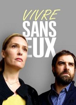 Vivre sans eux wiflix