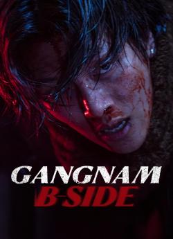 Gangnam B-Side - Saison 1 wiflix