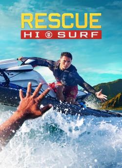 Rescue: HI-Surf - Saison 1 wiflix