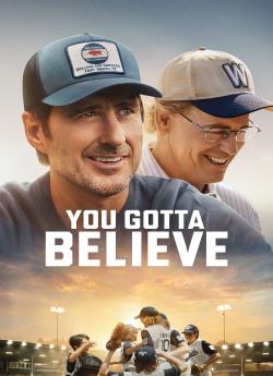 You Gotta Believe wiflix