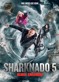 Sharknado 5: Global Swarming wiflix