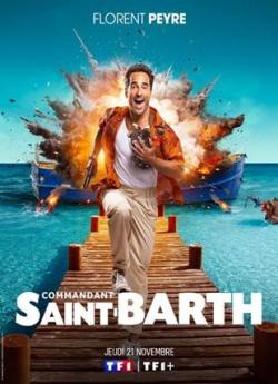 Commandant Saint-Barth - Saison 1 wiflix