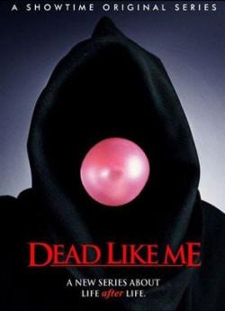 Dead Like Me - Saison 1 wiflix