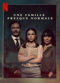 Une Famille Presque Normale - Saison 1 wiflix