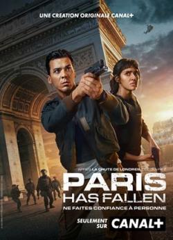 Paris Has Fallen - Saison 1 wiflix