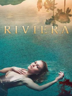 Riviera - Saison 3 wiflix