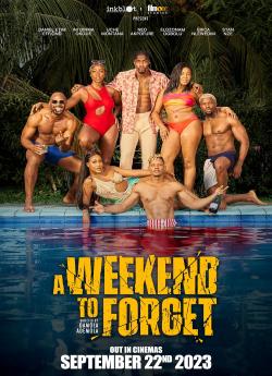 A Weekend to Forget wiflix