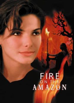 Fire on the Amazon wiflix