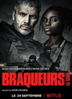 Braqueurs: La série wiflix