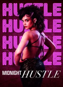 Midnight Hustle wiflix